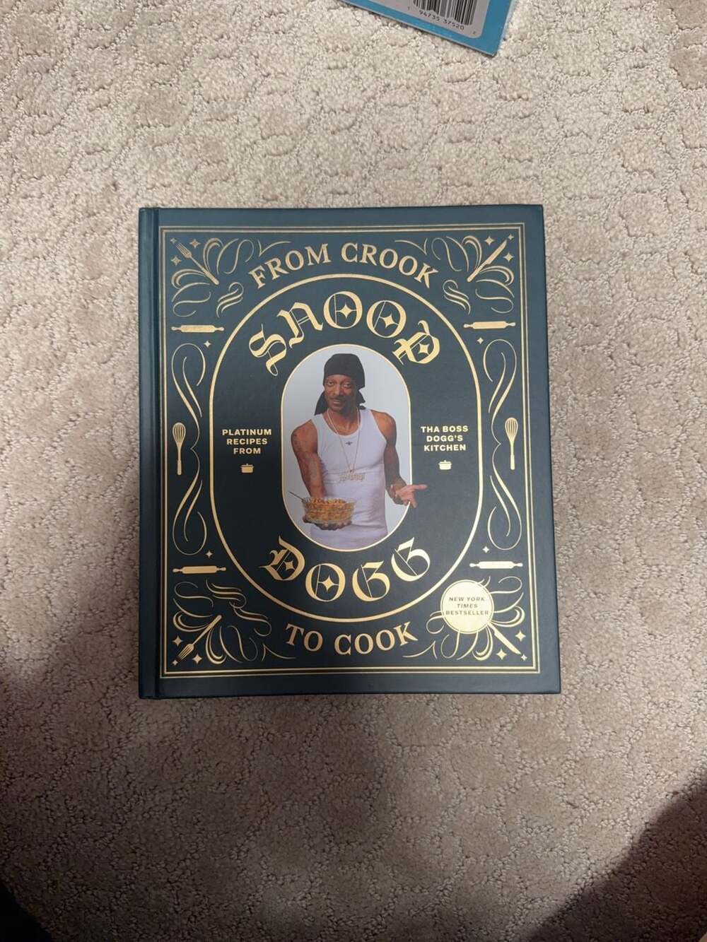 From Crook to Cook: Platinum Recipes from Tha Boss Dogg's Kitchen by Snoop Dogg